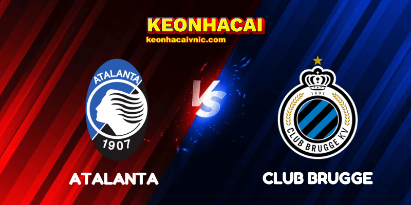 Soi Kèo Nhà Cái Atalanta vs Club Brugge Ngày 30/09/2025 - Champions League - League Stage 2 Atalanta vs Club Brugge