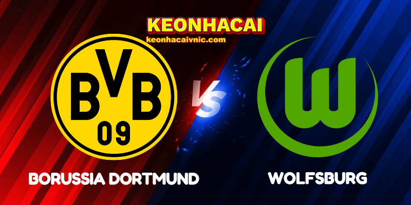 Soi Kèo Nhà Cái Borussia Dortmund vs Wolfsburg Ngày 22/09/2025 - Bundesliga 2 Borussia Dortmund vs Wolfsburg